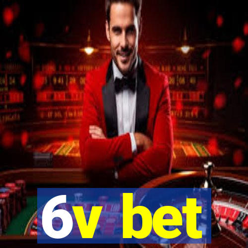 6v bet